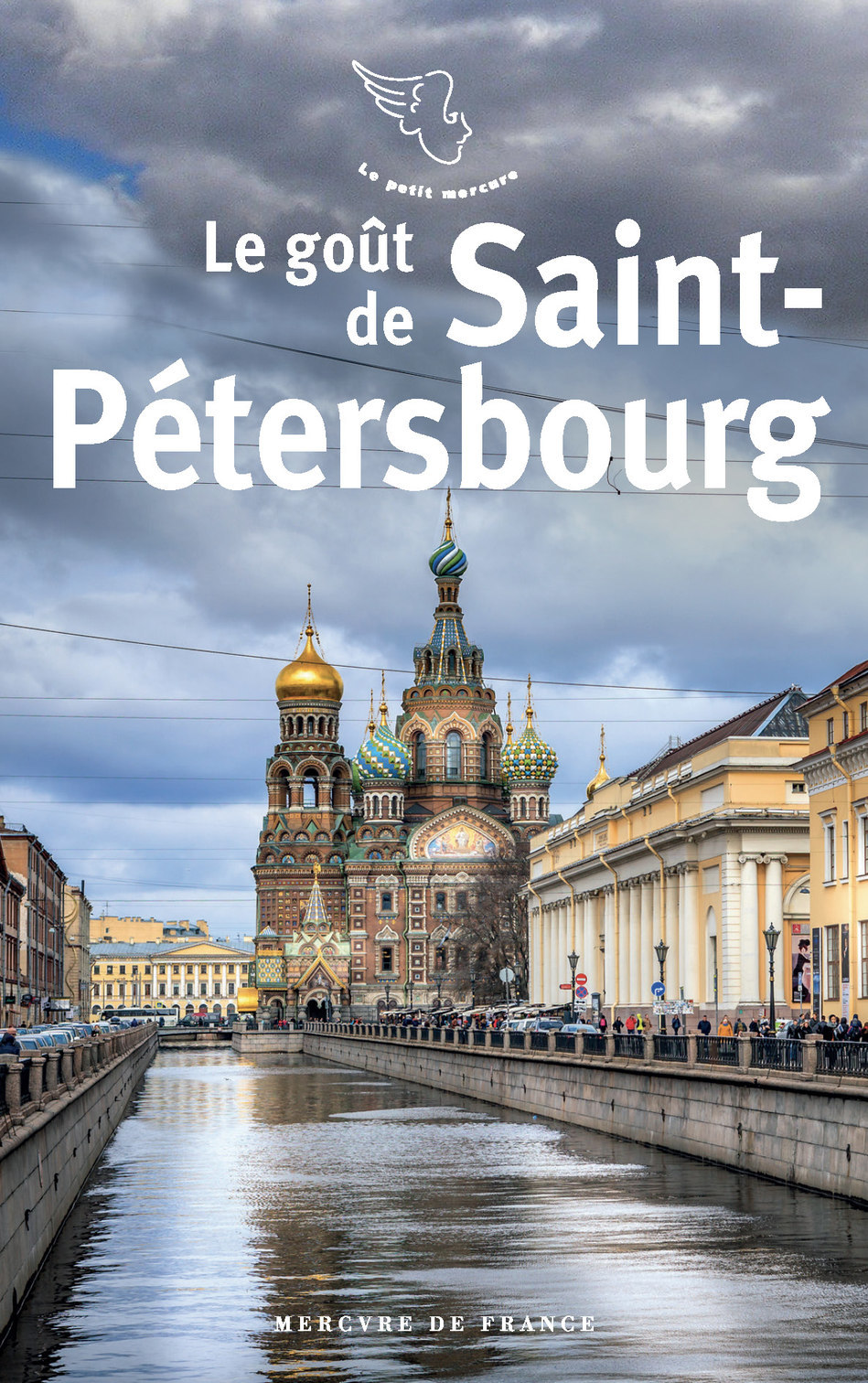 LE GOUT DE SAINT PETERSBOURG
