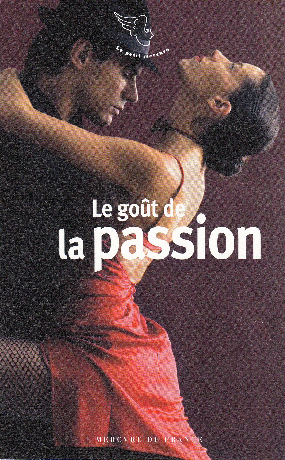 Le goût de la passion