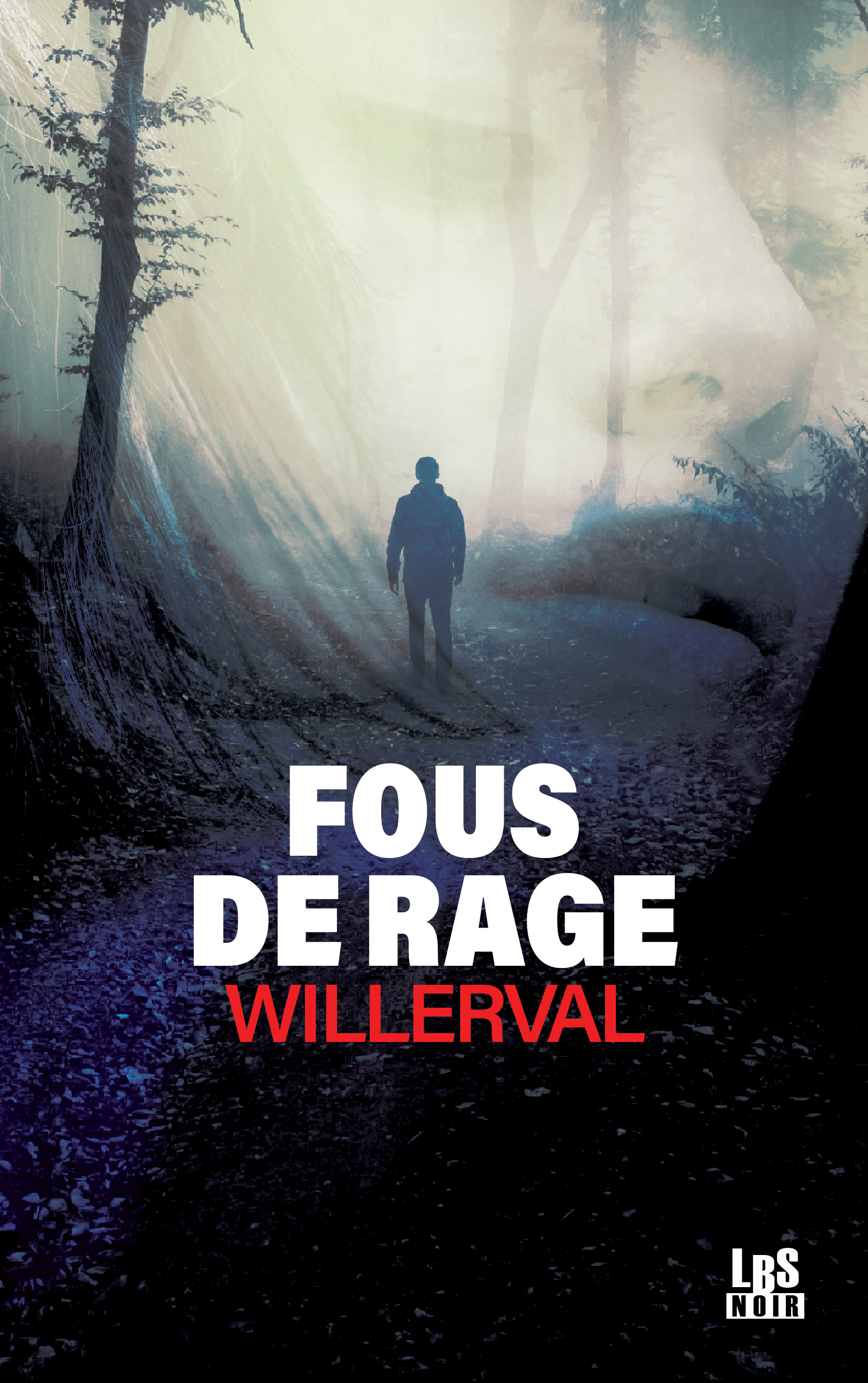 Fous de rage