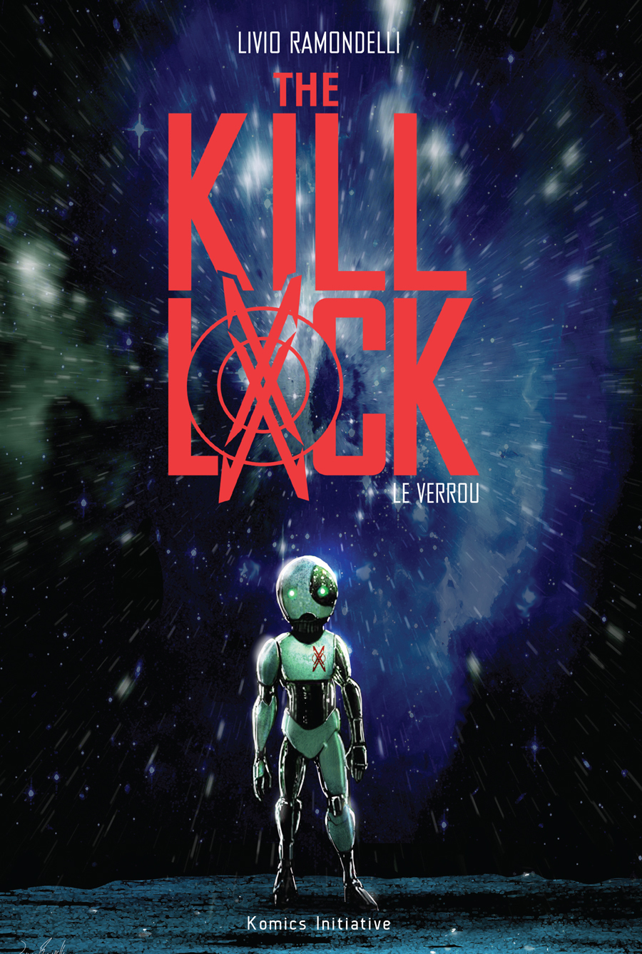 KILL LOCK (THE) T.1 : LE VERROU