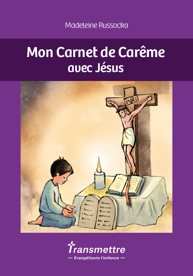 Mon Carnet de Carême en compagnie de Jésus