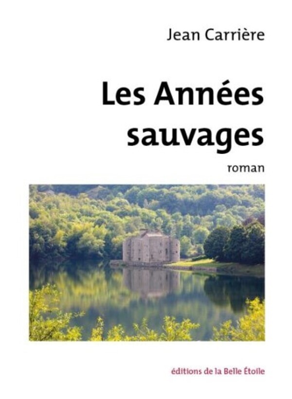LES ANNEES SAUVAGES