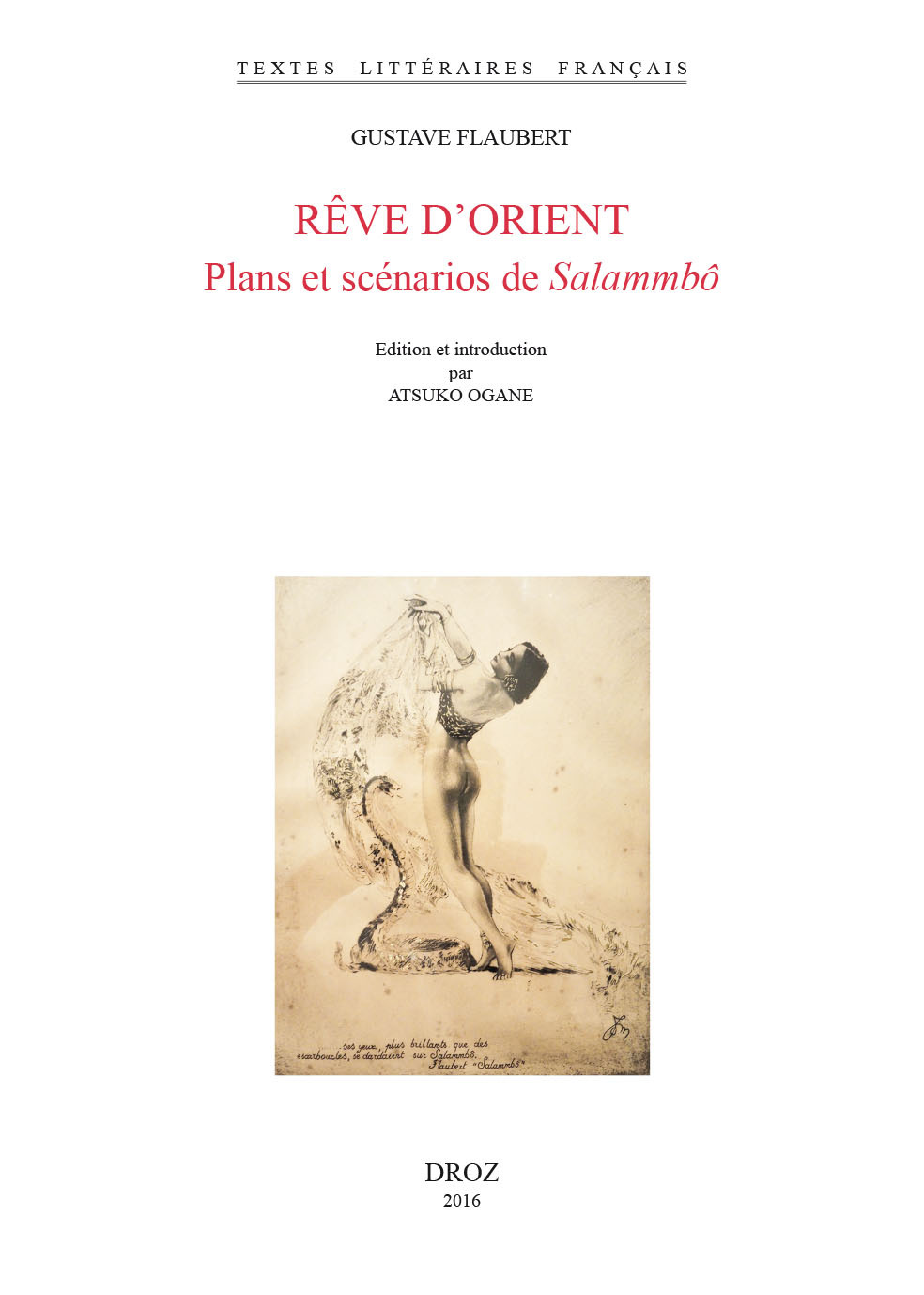 REVE D'ORIENT. PLANS ET SCENARIOS DE SALAMMBO