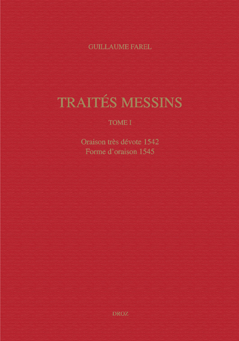 OEUVRES IMPRIMEES, TOME I?: TRAITES MESSINS