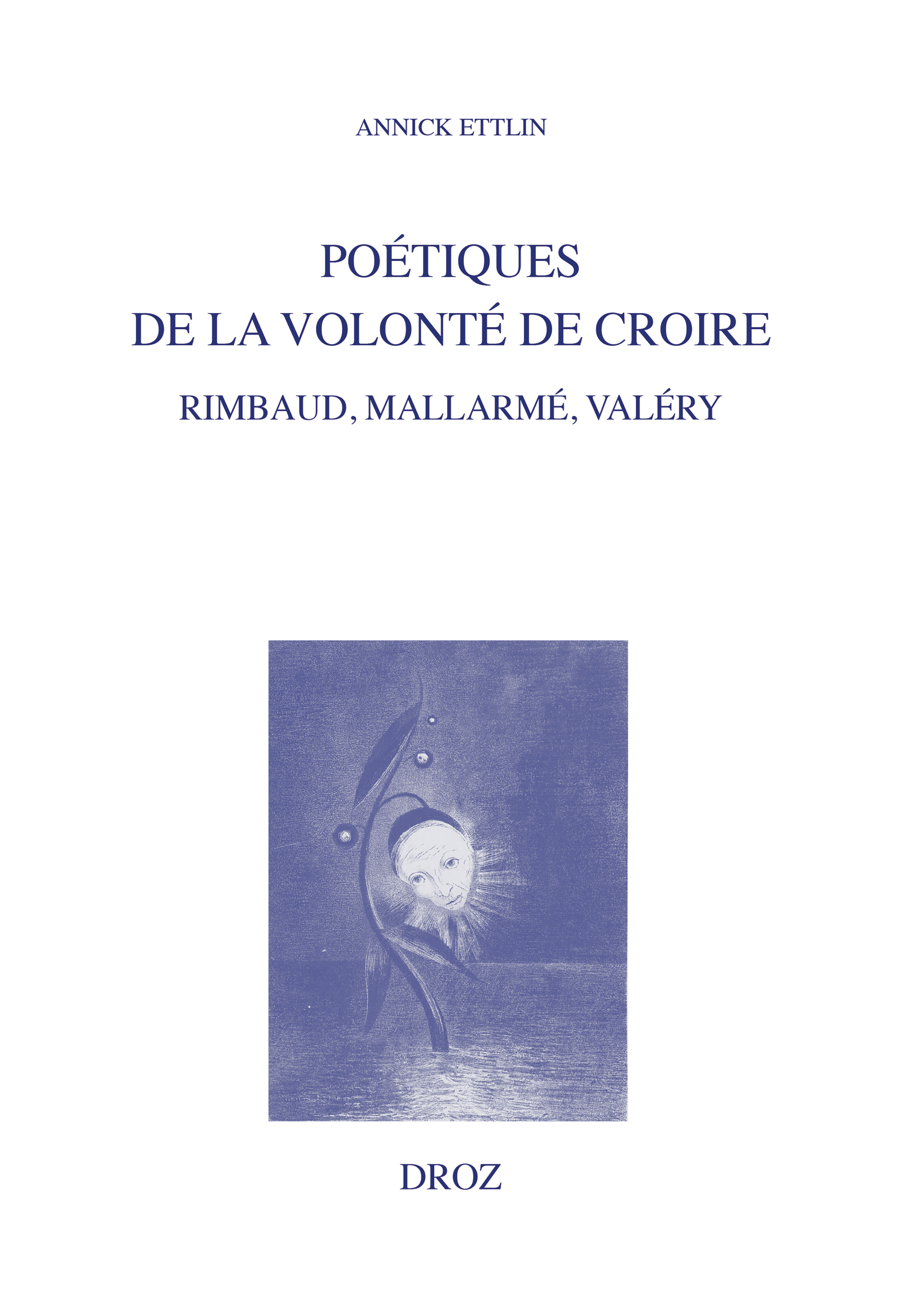 Poétiques de la volonté de croire
