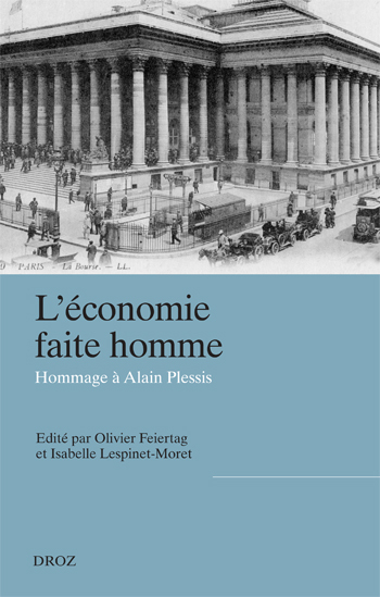 L'ECONOMIE FAITE HOMME. ACTEURS, ENTREPRISES ET INSTITUTIONS DE L'ECONOMIE