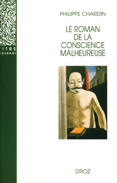 LE ROMAN DE LA CONSCIENCE MALHEUREUSE