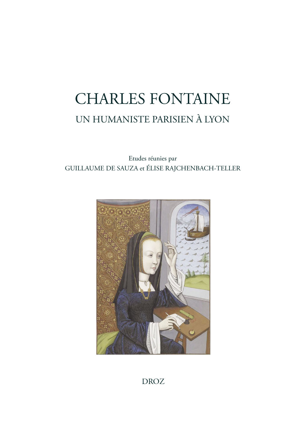 CHARLES FONTAINE, UN HUMANISTE PARISIEN A LYON