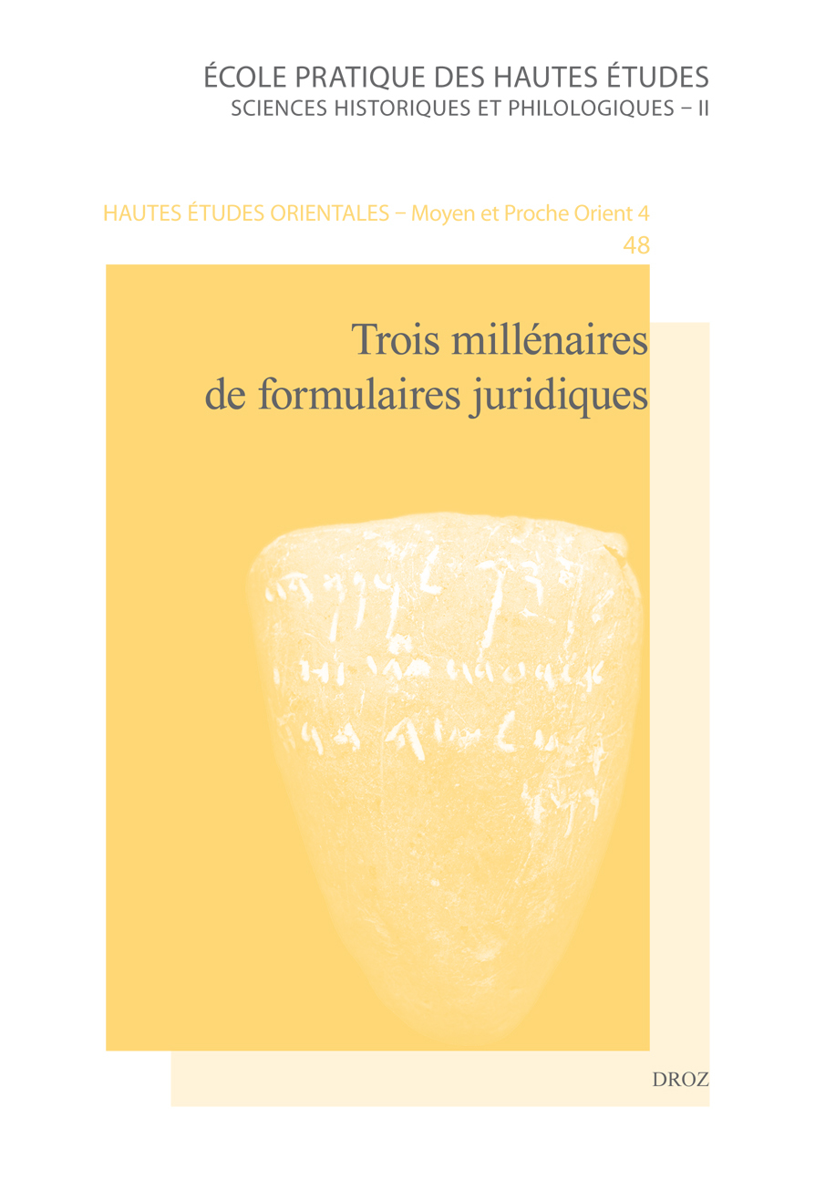 TROIS MILLENAIRES DE FORMULAIRES JURIDIQUES