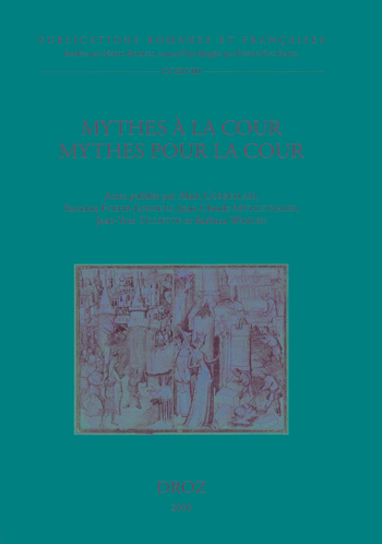 MYTHES A LA COUR, MYTHES POUR LA COUR