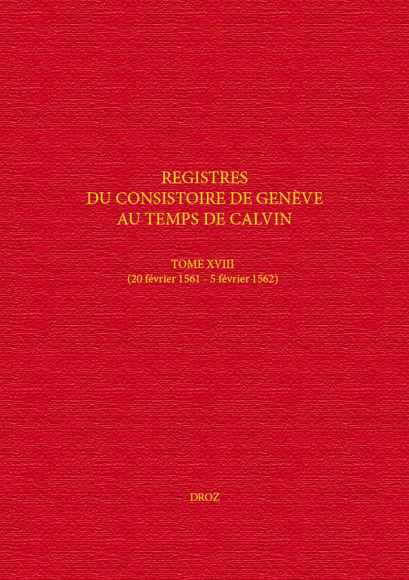 Registres du Consistoire de Genève au temps de Calvin