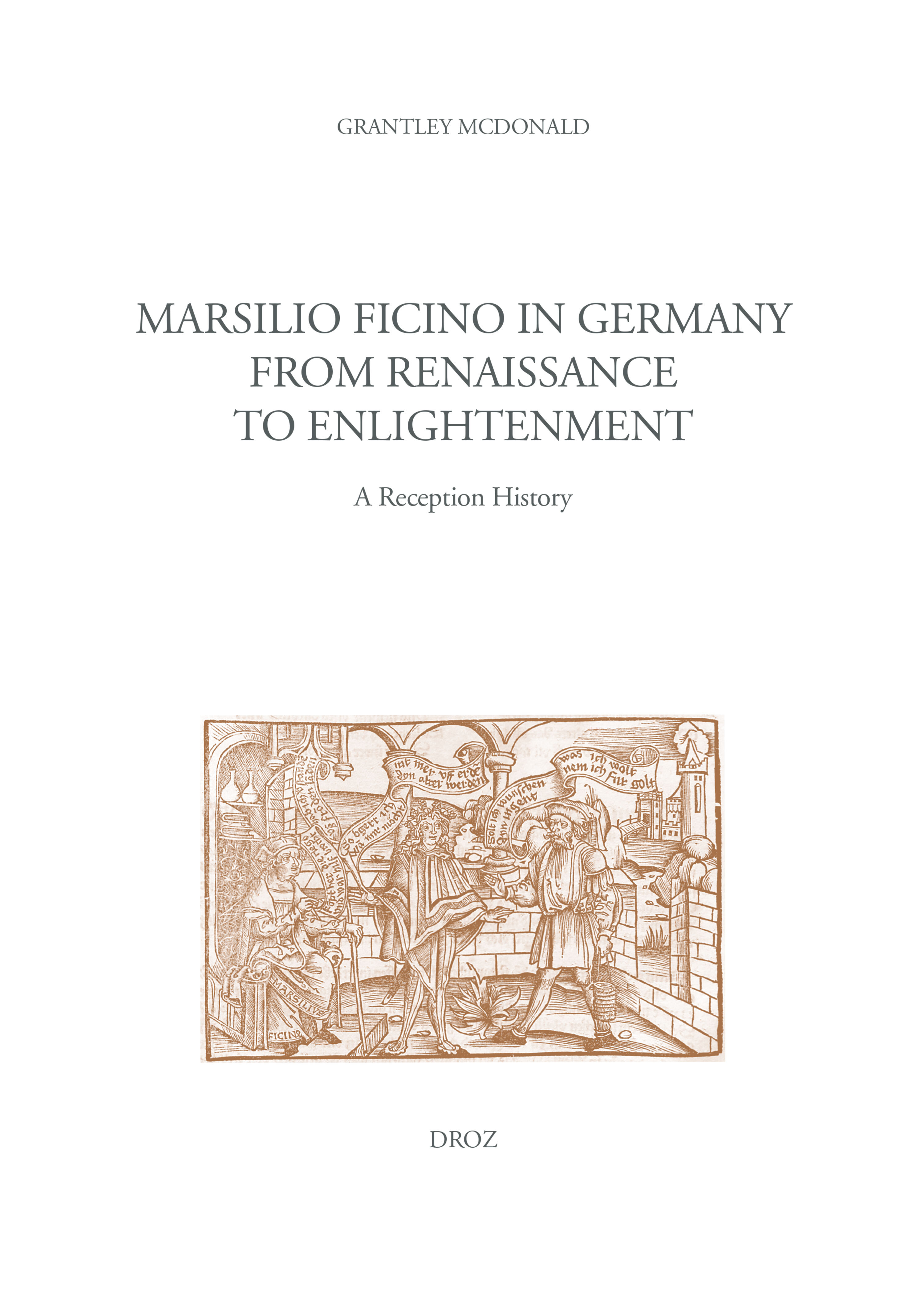 Marsilio Ficino in Germany  from Renaissance to Enlightenment