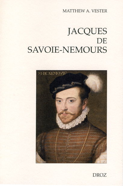 JACQUES DE SAVOIE-NEMOURS : L'APANAGE DU GENEVOIS AU COEUR DE LA PUISSANCE DYNASTIQUE SAVOYARDE AU X
