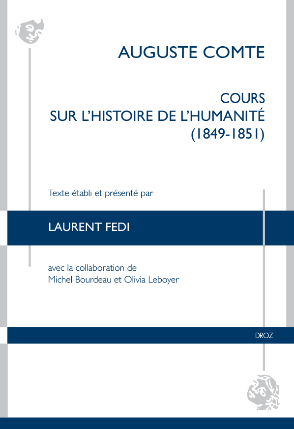 COURS SUR L'HISTOIRE DE L'HUMANITE (1849-1851). MANUSCRIT DE CESAR LEFORT