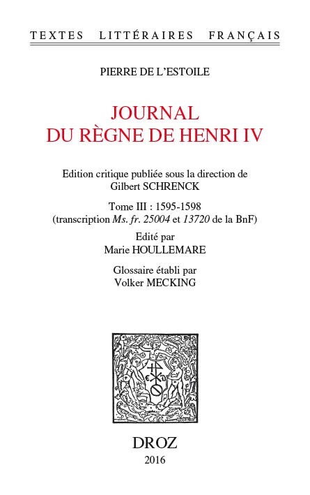 JOURNAL DU REGNE DE HENRI IV. TOME III: 1595-1598