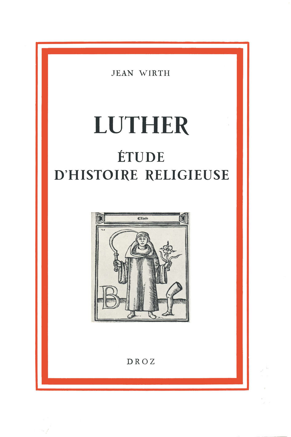 LUTHER : ETUDE D'HISTOIRE RELIGIEUSE