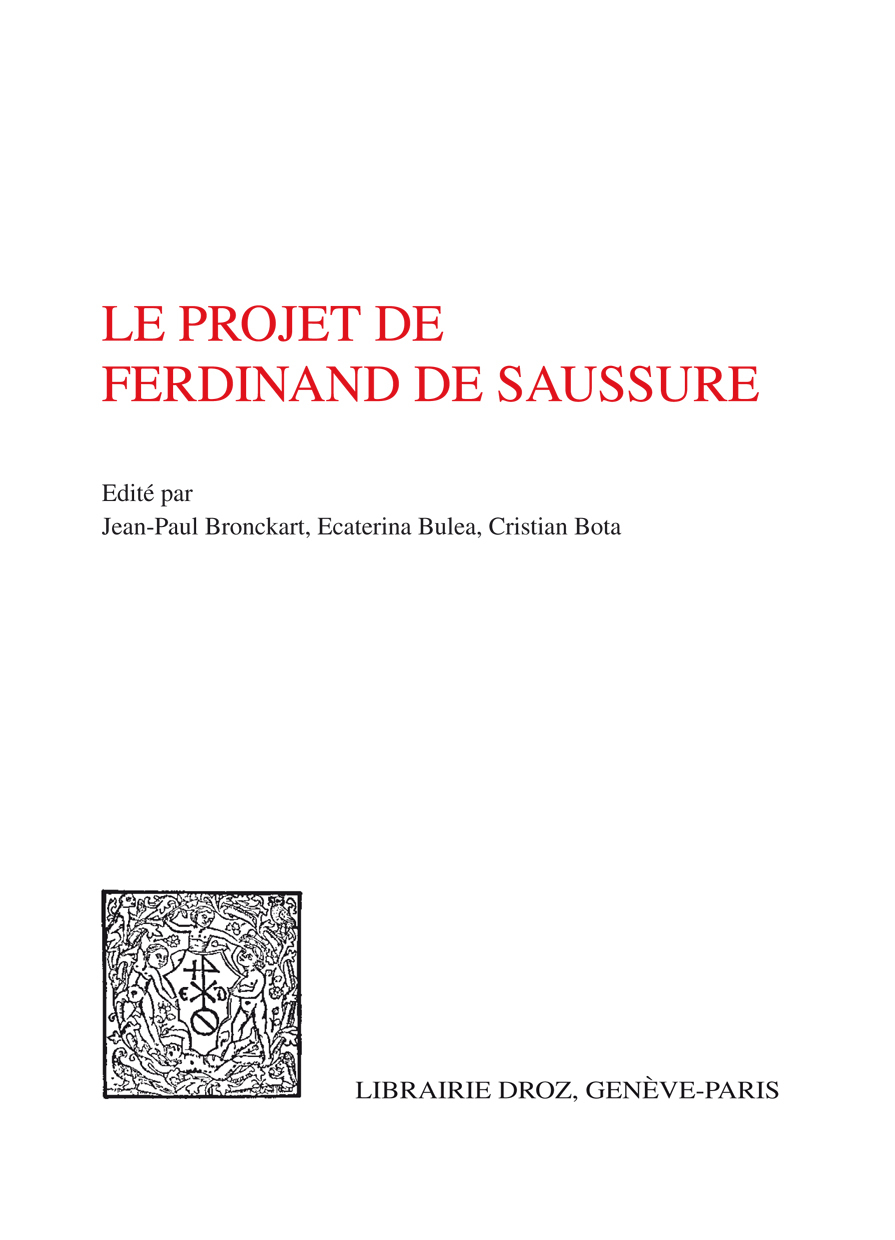 LE PROJET DE FERDINAND DE SAUSSURE