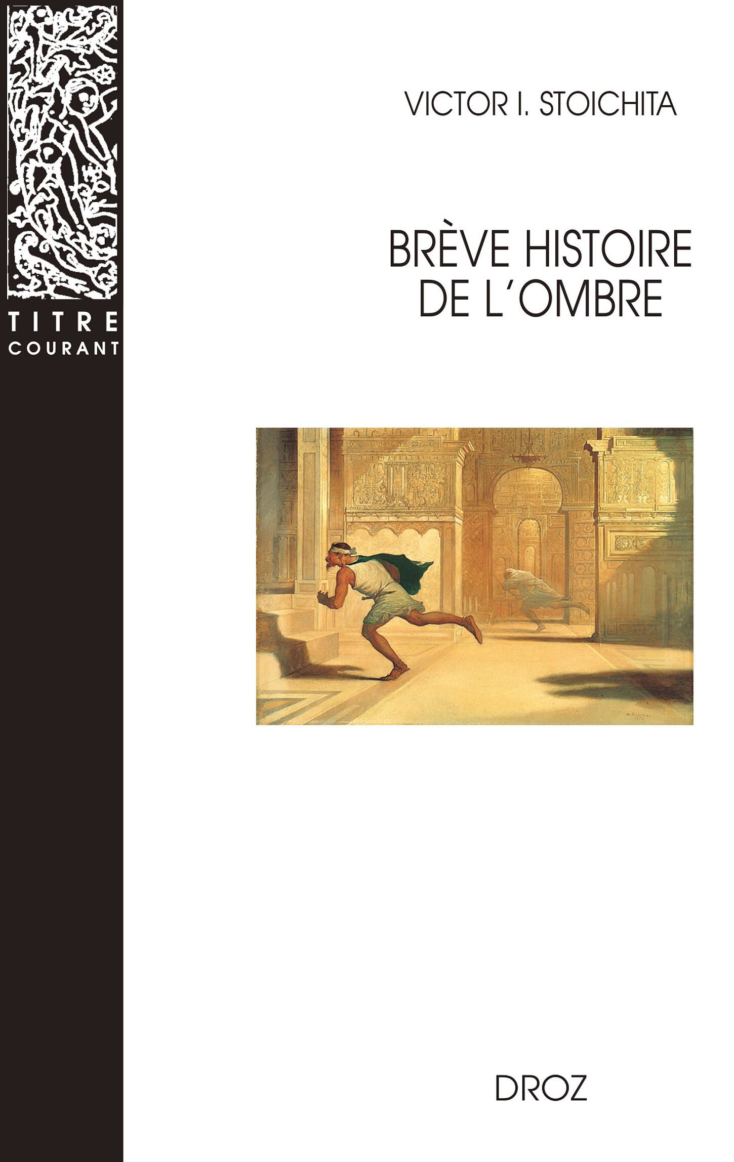 BRÈVE HISTOIRE DE L'OMBRE