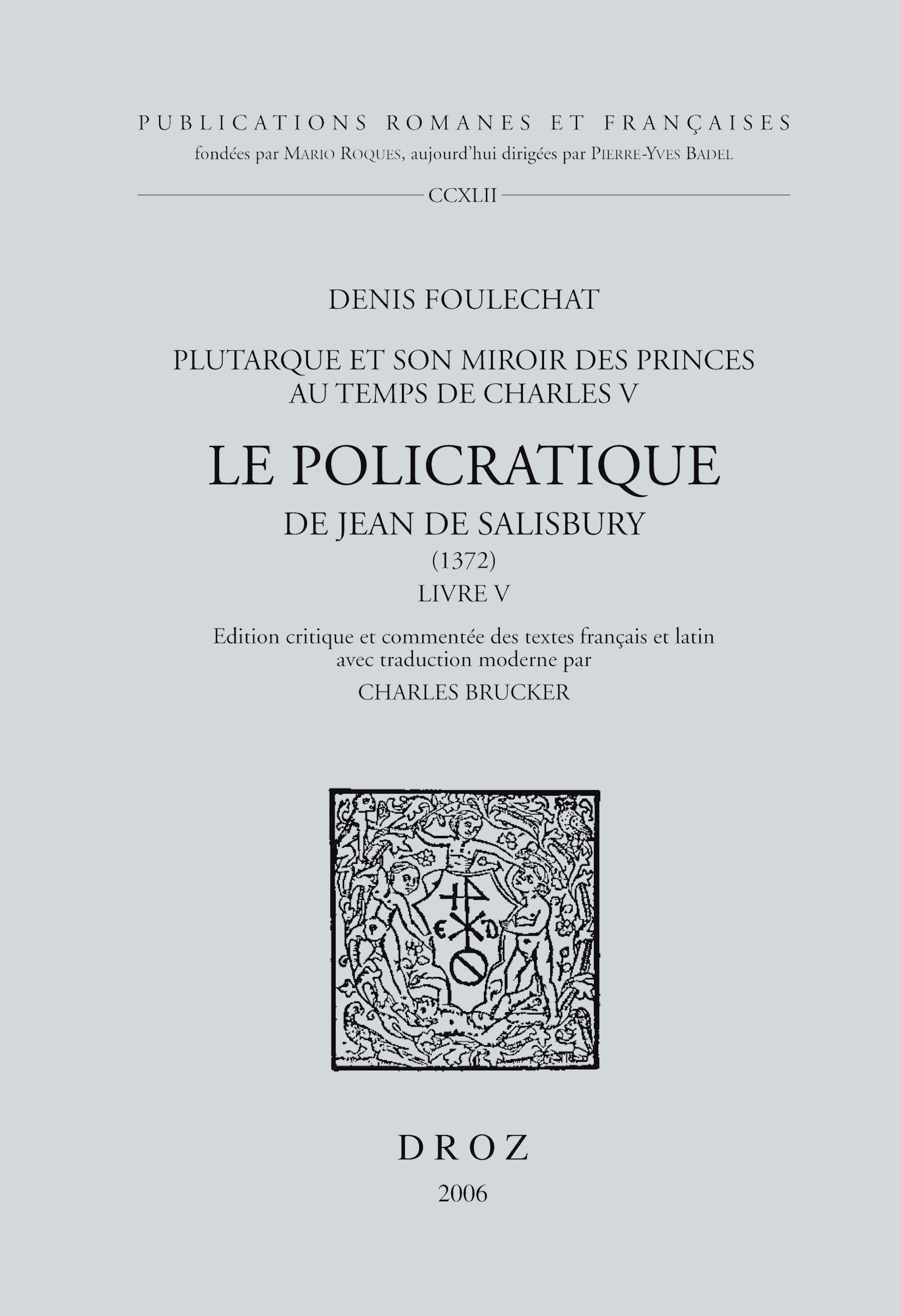 LE "POLICRATIQUE" DE JEAN DE SALISBURY (1372)