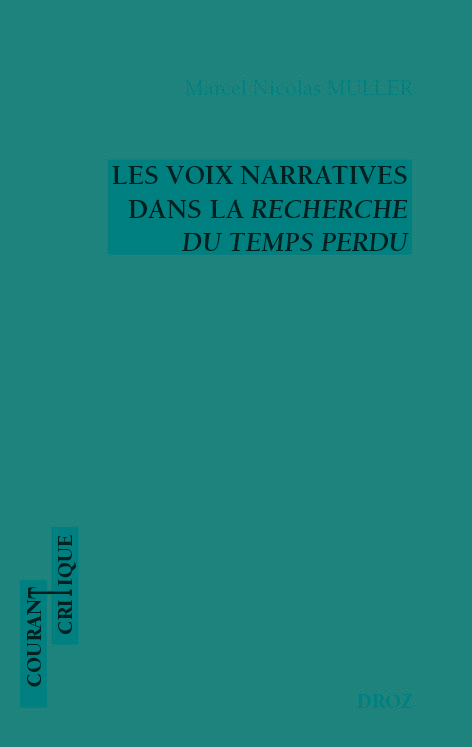 LES VOIX NARRATIVES DANS LA RECHERCHE DU TEMPS PERDU