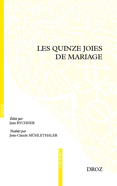 LES QUINZE JOIES DE MARIAGE