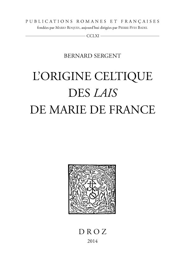 LES ORIGINES CELTIQUES DES 'LAIS' DE MARIE DE FRANCE
