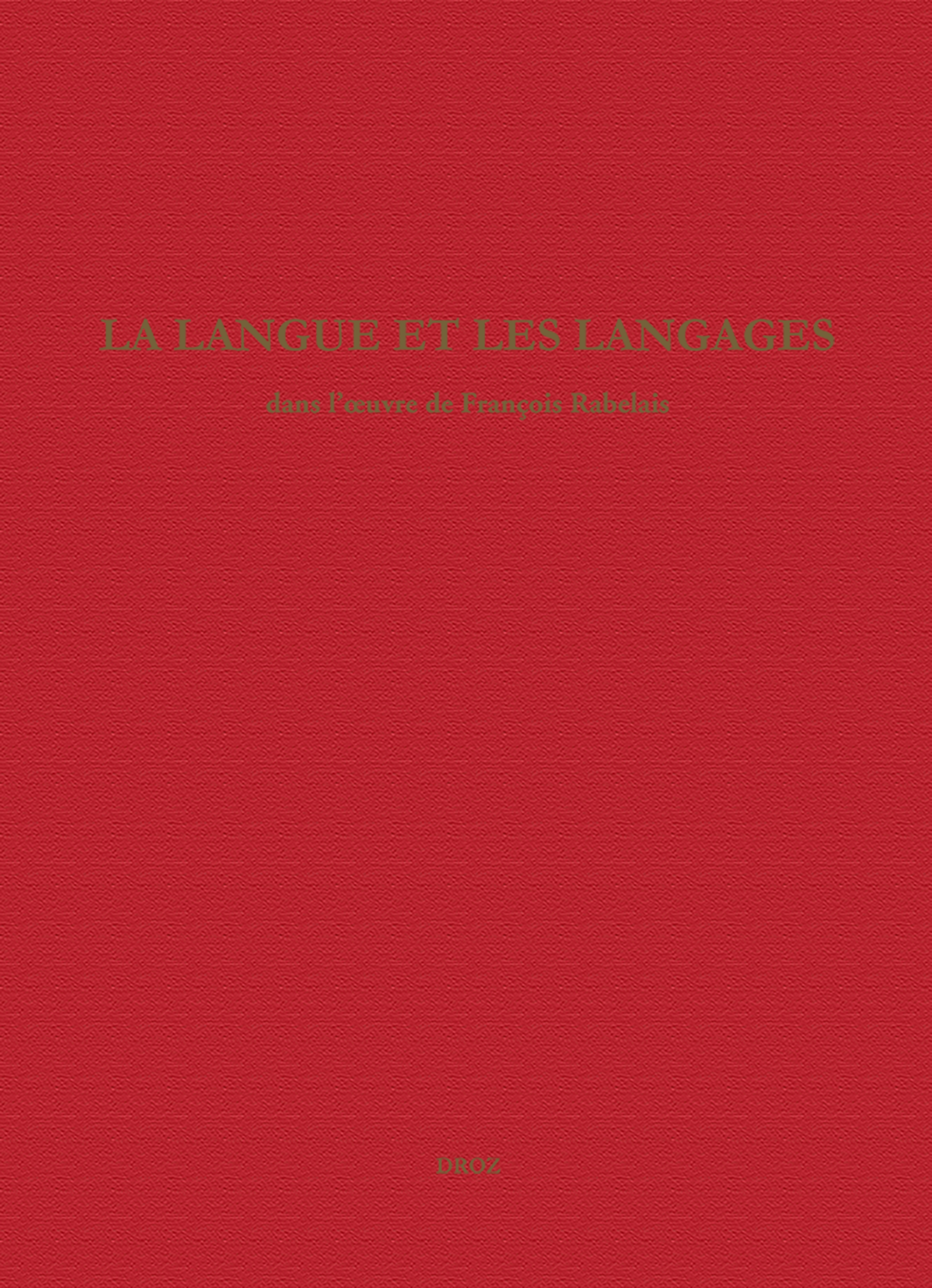 La langue et les langages dans l'œuvre de François Rabelais
