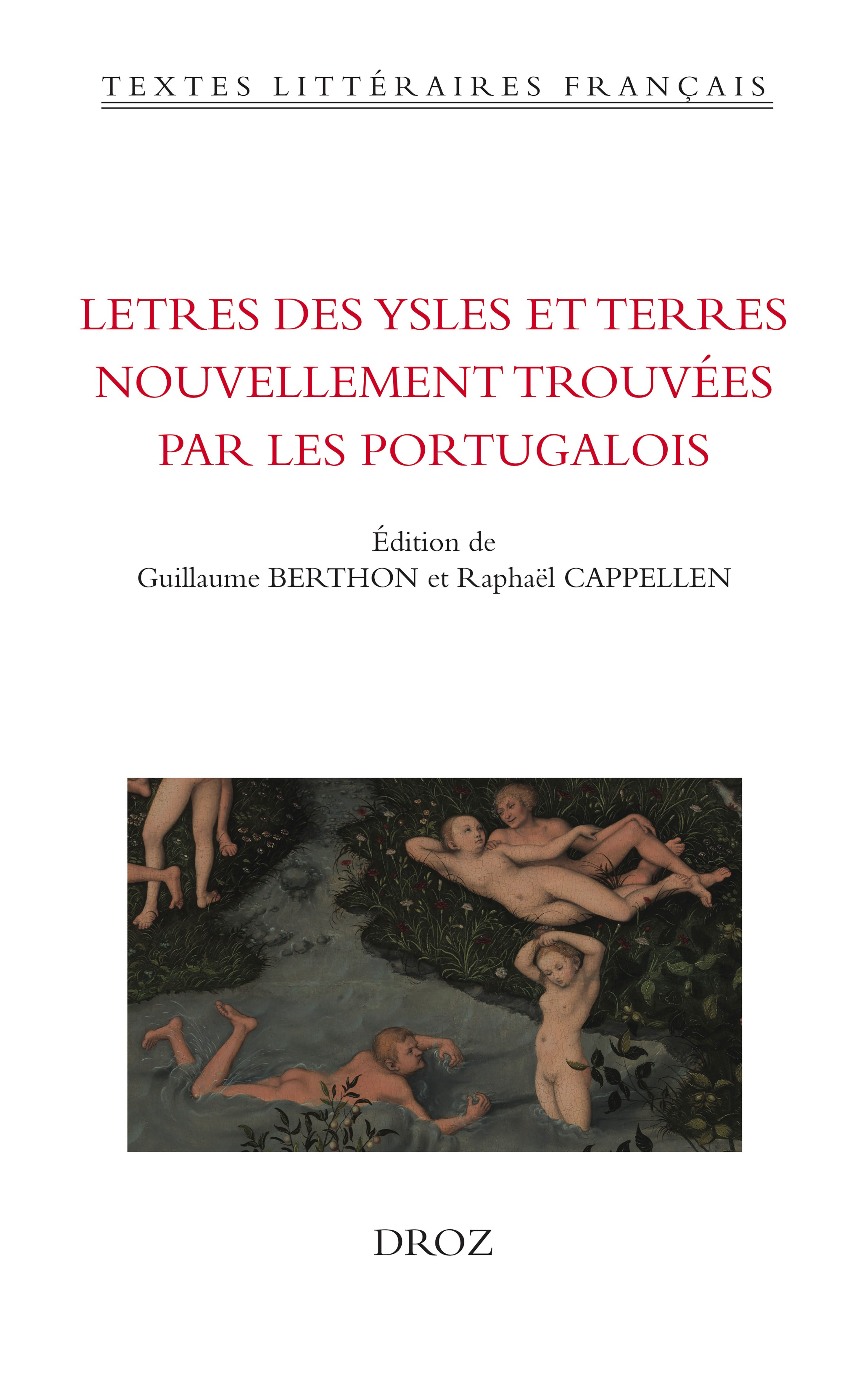 Letres des ysles et terres nouvellement trouvées par les Portugalois