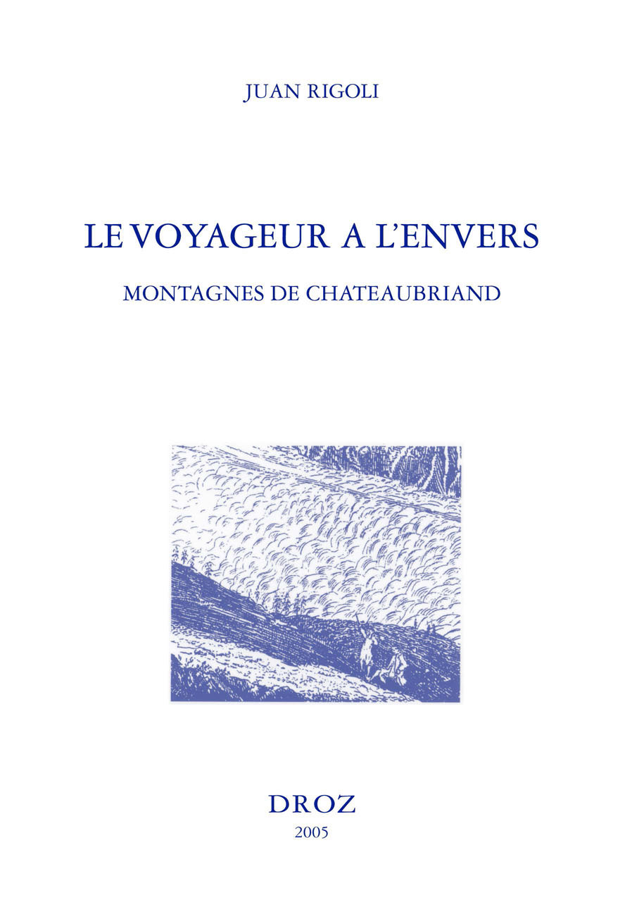 LE VOYAGEUR A L'ENVERS : MONTAGNES DE CHATEAUBRIAND