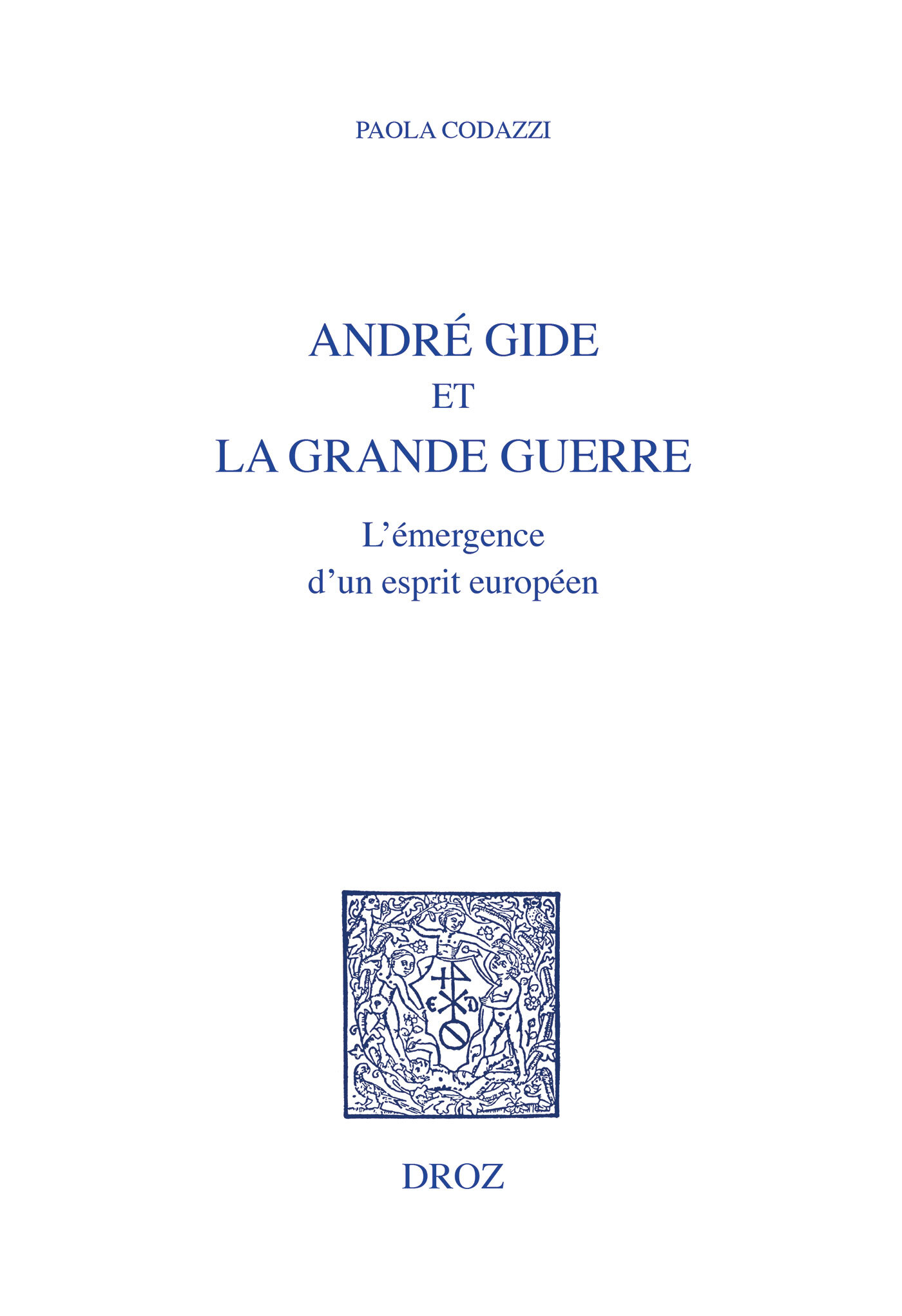 André Gide et la Grande Guerre