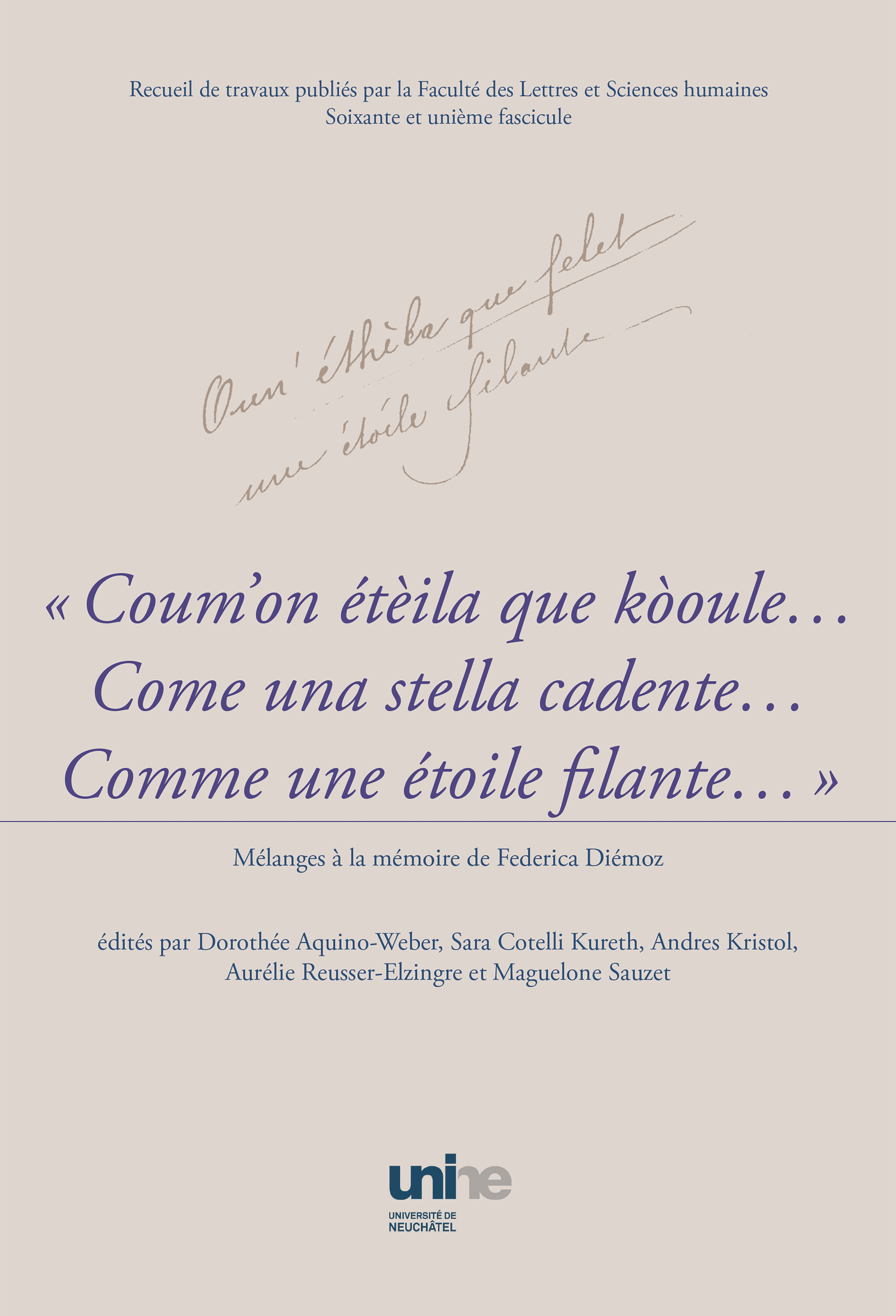 "Coum'on étèila que kòoule... Come una stella cadente... Comme une étoile filante..."