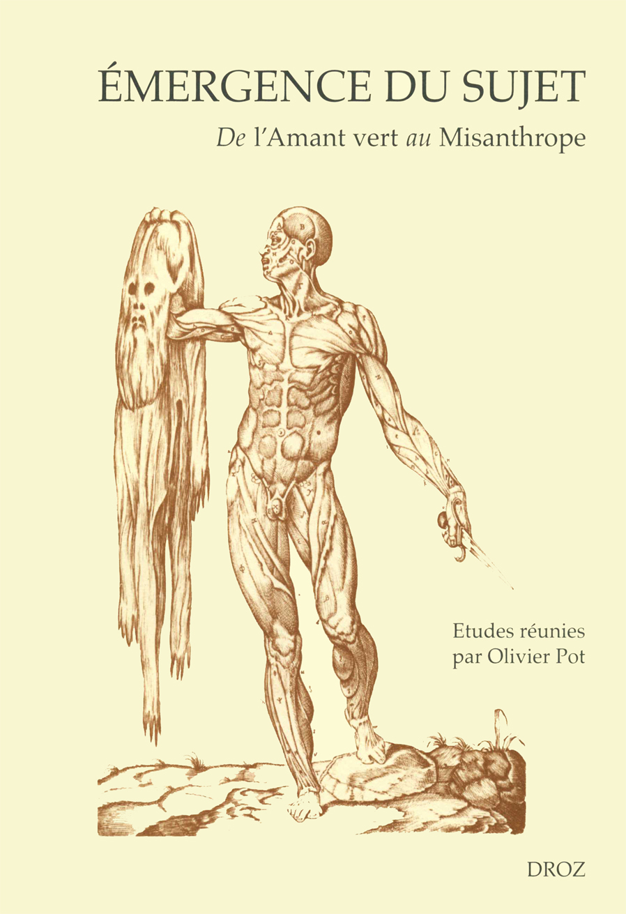 EMERGENCE DU SUJET : DE L'"AMANT VERT" AU "MISANTHROPE"