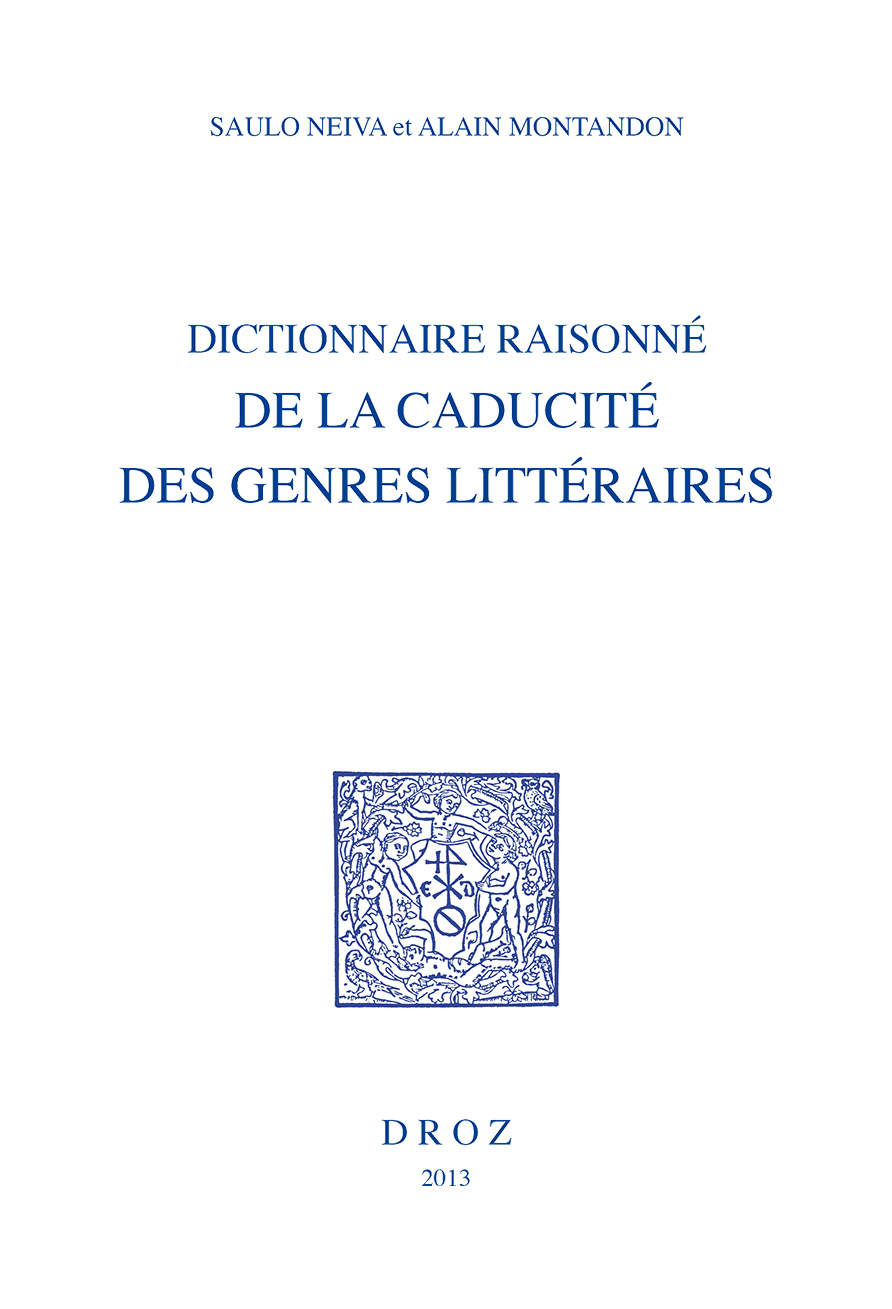 Dictionnaire raisonné de la caducité des genres littéraires