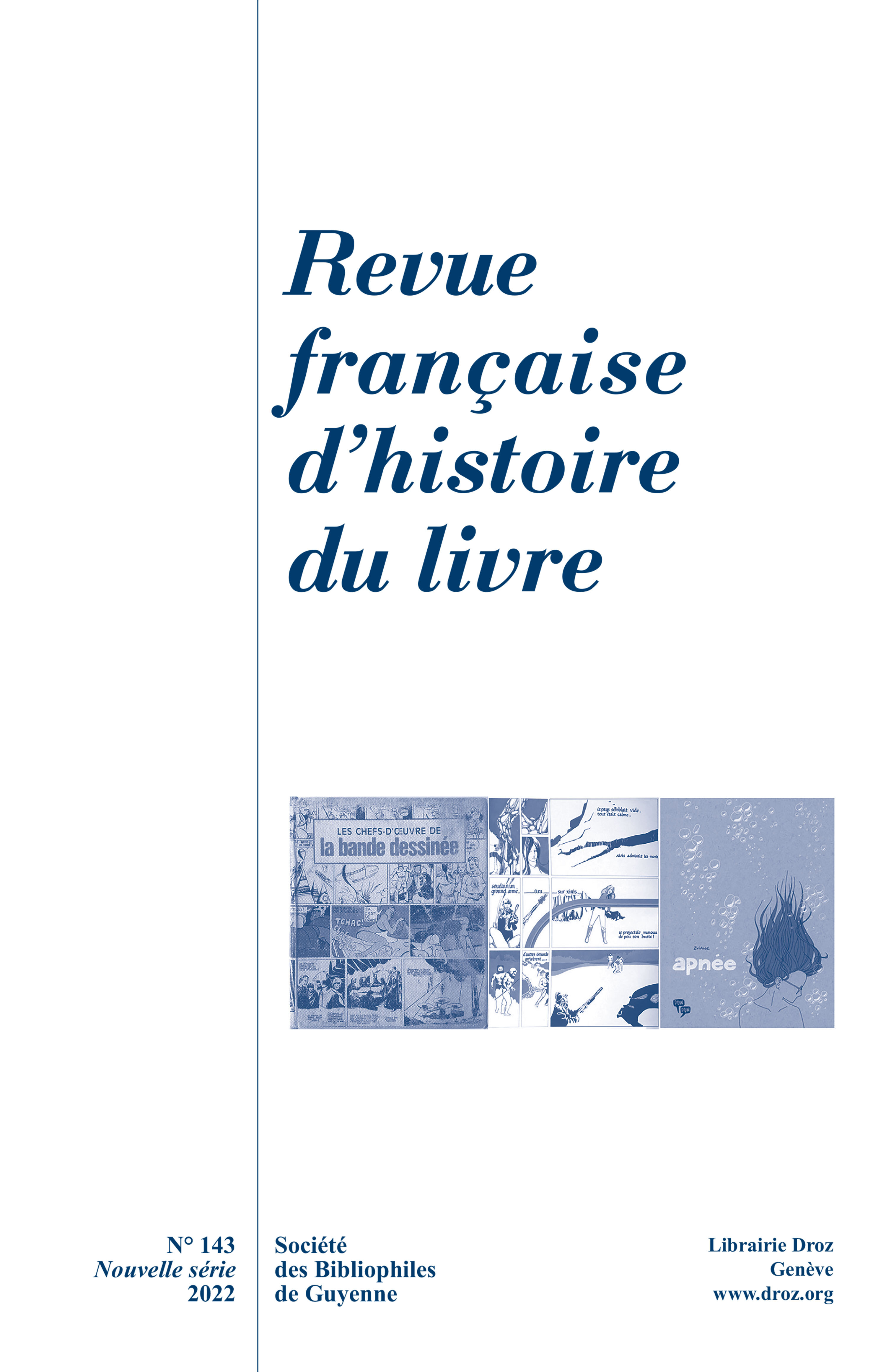 Revue française d'histoire du livre, numéro 143 (2022)