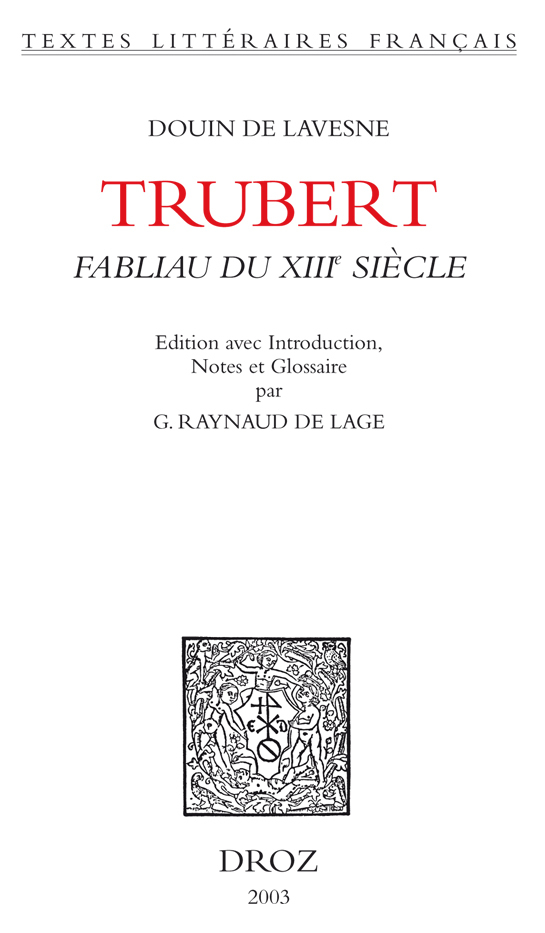 TRUBERT : FABLIAU DU XIIIE SIECLE