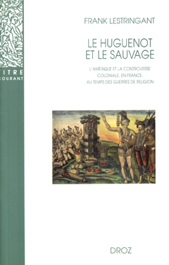 LE HUGUENOT ET LE SAUVAGE