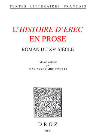 L'"HISTOIRE D'EREC" EN PROSE : ROMAN DU XVE SIECLE