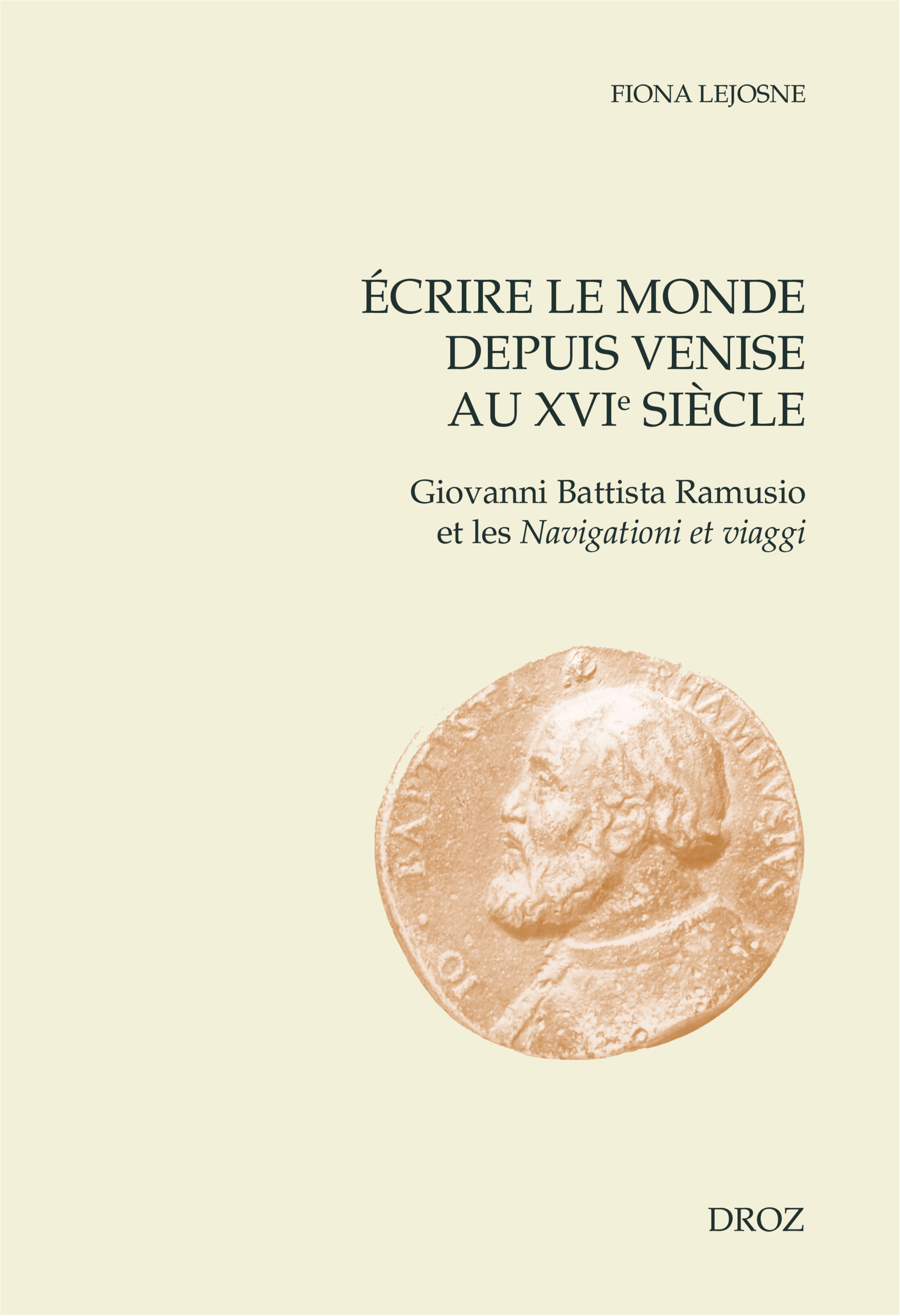 Écrire le monde depuis Venise au XVIe siècle