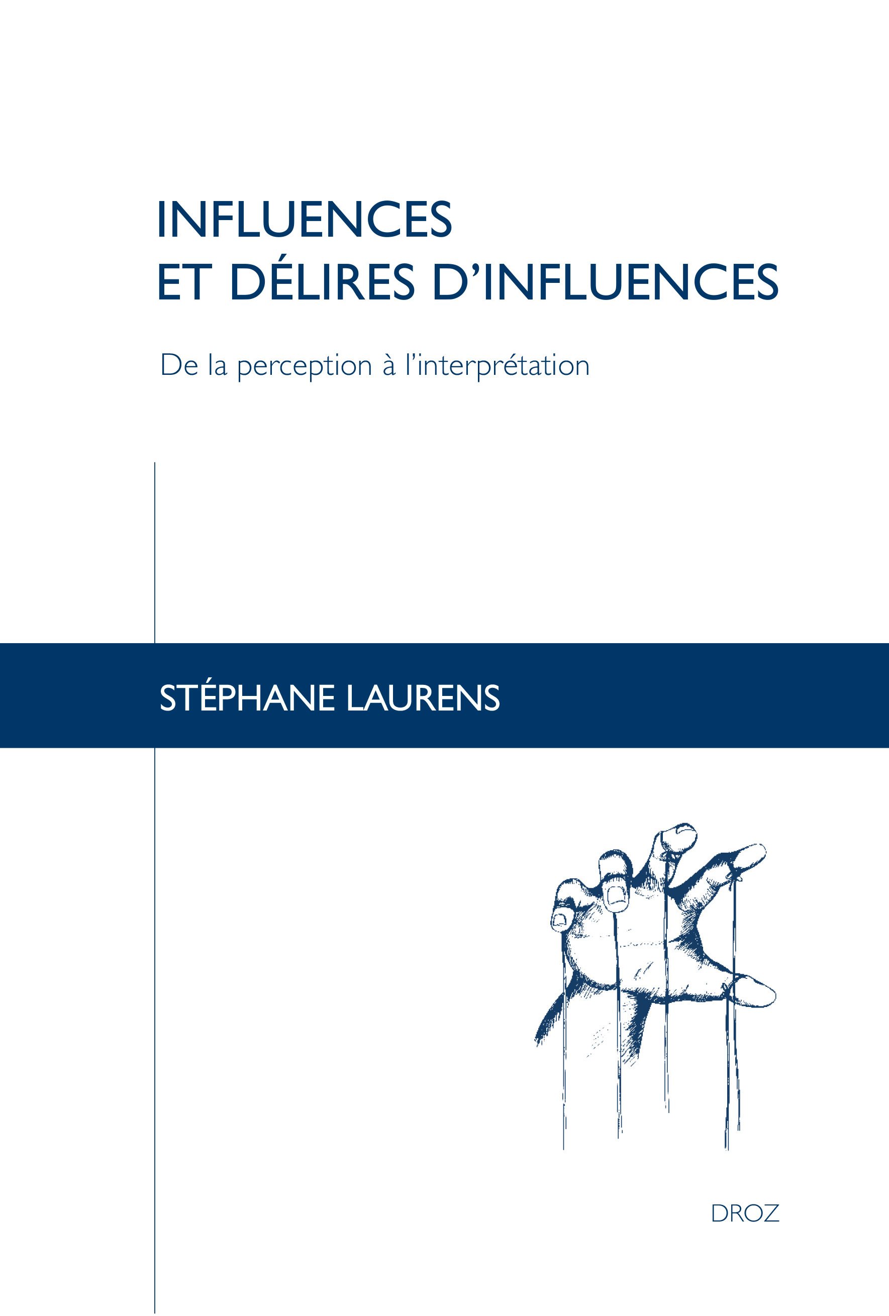 Influences et délires d'influences