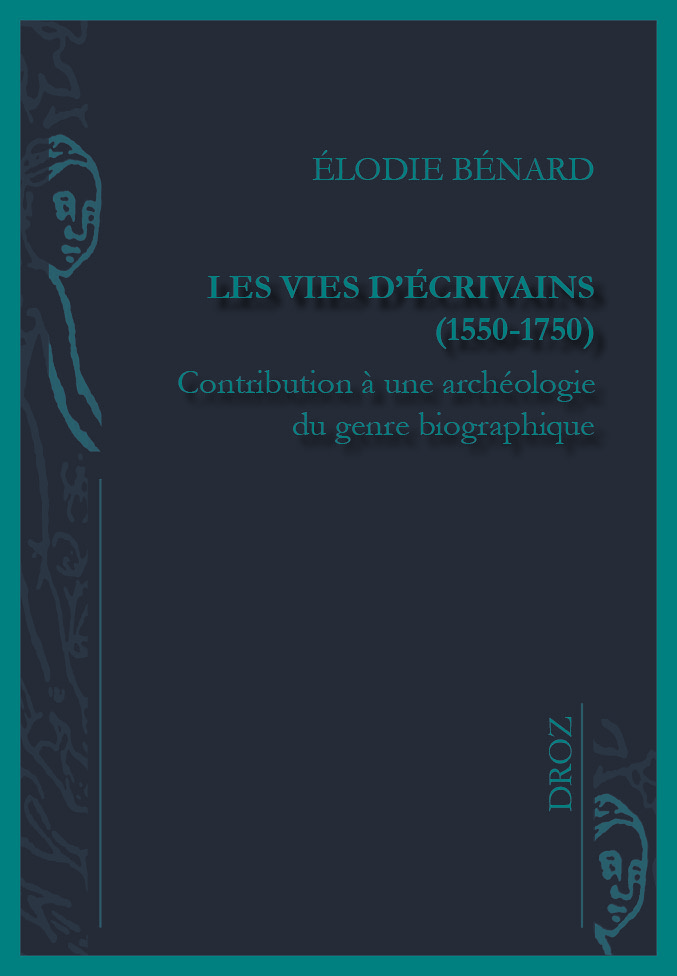Les vies d'écrivains (1550-1750)