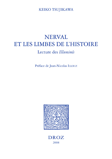 NERVAL ET LES LIMBES DE L'HISTOIRE : LECTURE DES "ILLUMINES"