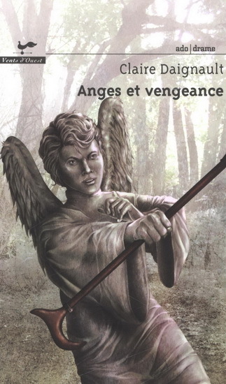 ANGES ET VENGEANCE