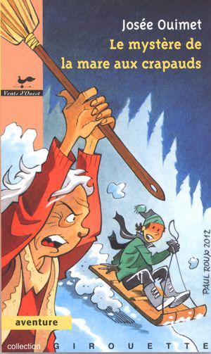 LE MYSTERE DE LA MARE AUX CRAPAUDS