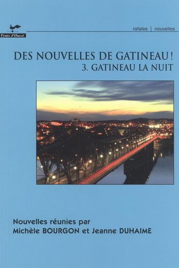 DES NOUVELLES DE GATINEAU! V. 03 GATINEAU LA NUIT