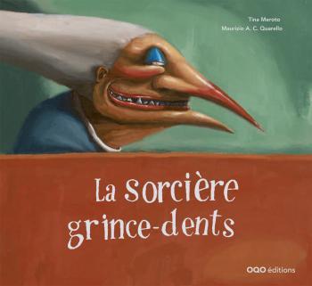 LA SORCIERE GRINCE-DENTS
