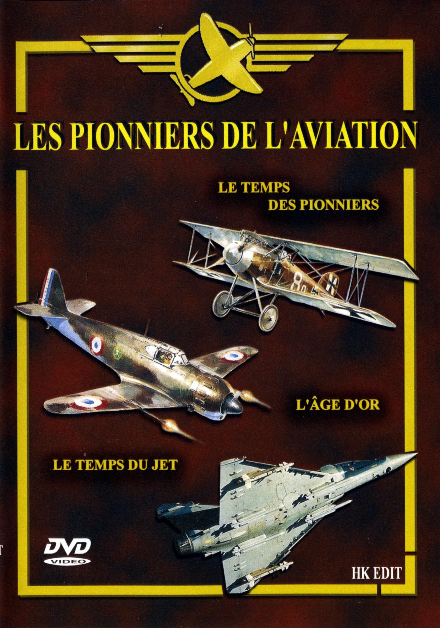 LES PIONNIERS DE L'AVIATION - DVD