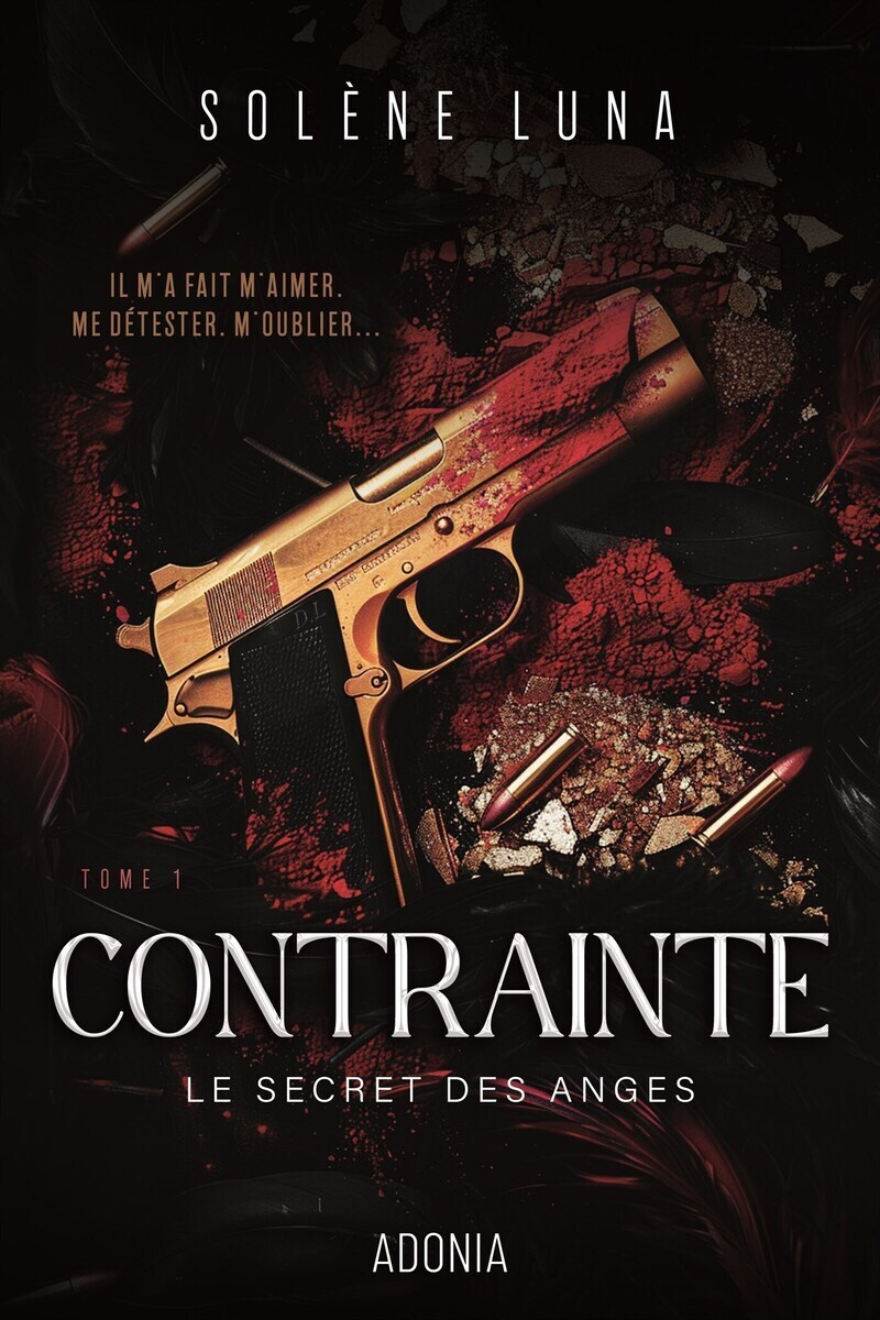 Le Secret des Anges - Tome 1 Contrainte