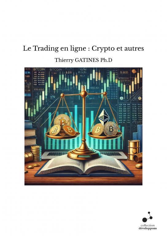 Le Trading en ligne : Crypto et autres