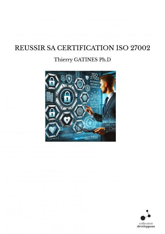 REUSSIR SA CERTIFICATION ISO 27002