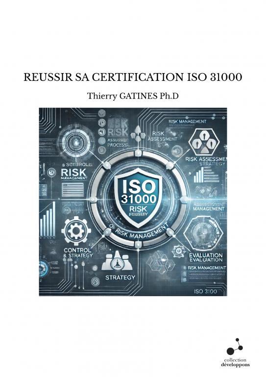 REUSSIR SA CERTIFICATION ISO 31000